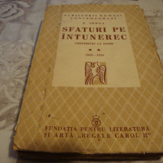 N. Iorga - Sfaturi pe intuneric - volumul 2 - conferinte la radio - 1940