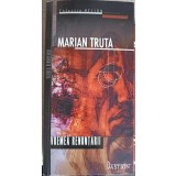 VREMEA RENUNTARII, POVESTIRE-MARIAN TRUTA-244349