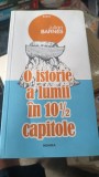 O Istorie a Lumii in 10 1/2 Capitole - Julian Barnes, 2019