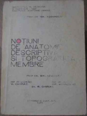 NOTIUNI DE ANATOMIE DESCRIPTIVA SI TOPOGRAFICA. MEMBRE-GH. ADOMNICAI-232138 foto