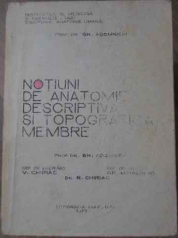 NOTIUNI DE ANATOMIE DESCRIPTIVA SI TOPOGRAFICA. MEMBRE-GH. ADOMNICAI-232138