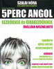 5 perc angol kezdőknek &eacute;s &uacute;jrakezdőknek - Szalai N&oacute;ra