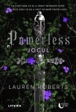 Powerless. Jocul - Litera