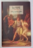 AMOR INTELLECTUALIS de ION VIANU , 2010 * EDITIE CARTONATA