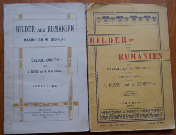 Schroff , Instantanee din Romania , 2 vol. cu autograf ,1904 , 1910 , Slavici