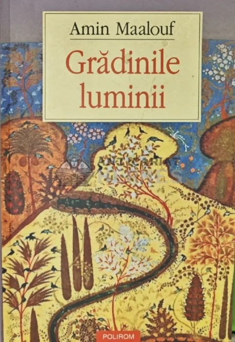 Gradinile luminii - 2005 - Amin Maalouf (AQ181)