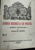 SFANTA BISERICA ALUI HRISTOS BISERICA LUPTATOARE PR GHEORGHE PASCHIA