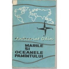 Marile Si Oceanele Pamantului - Petre I. Barbuneanu - Editie: a II-a