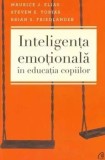 Cumpara ieftin Inteligenta emotionala in educatia copiilor. Editia a III-a/Maurice J. Elias, Steven E. Tobias, Brian S. Friedlander