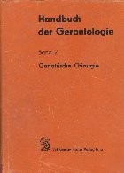 Handbuch der Gerontologie, Band 2 - Geriatrische Chirurgie foto