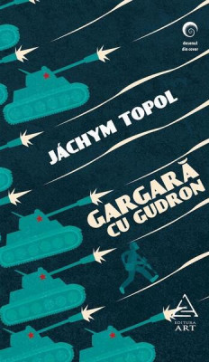 Gargară cu gudron - Paperback brosat - J&amp;aacute;chym Topol - Art foto