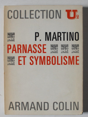 PARNASSE ET SYMBOLISME par P. MARTINO , 1970 foto