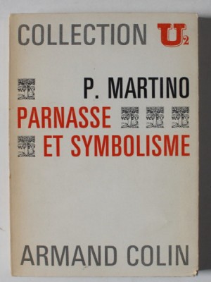 PARNASSE ET SYMBOLISME par P. MARTINO , 1970 foto