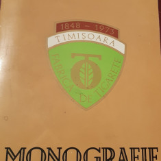 MONOGRAFIE FABRICA DE TIGARETE TIMISOARA 1848 1973