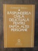 RASPUNDEREA CIVILA DELICTUALA PENTRU FAPTA ALTEI PERSOANE - CONSTANTIN STATESCU