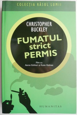 Fumatul strict permis &amp;ndash; Christopher Buckley foto