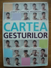 JOSEPH si CAROLINE MESSINGER - CARTEA GESTURILOR - 2014