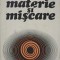 Mihail Florescu - Materie si miscare