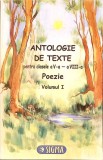 ANTOLOGIE DE TEXTE PENTRU CLASELE 5-8, VOLUMUL 1: POEZIE-ANTOLOGIE DE TEXTE PENTRU CLASELE 5-338921