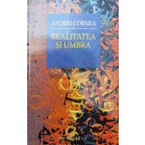 Realitatea si umbra - 2013 - Andrei Cornea (W243)