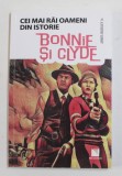 CEI MAI RAI OAMENI DIN ISTORIE , BONNIE SI CLYDE de JAMES BUCKLEY JR. , 2019