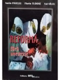 Sorin Paveliu - Reforma fara anestezie (Editia: 2002)