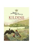 Cumpara ieftin Kildine. Povestea unei mici principese rautacioase