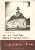 C8959N Vechea mănăstire greco-ortodoxă Putna de Karl Adolf Romstorfer și Istoria Mănăstirii Putna de Franz Adolf Wickenhauser, 2018