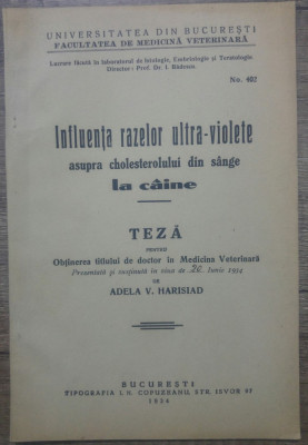 Influenta razelor ultraviolete asupra cholesterolului din sange la caine/ 1934 foto