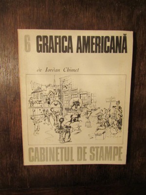 Grafica Americnă. Cabinetul de stampe - Iordan Chimet foto