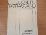 Curente si tendinte in filozofia romanească - Lucretiu Patrascanu