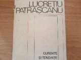 Curente și tendințe &icirc;n filozofia rom&acirc;nească - Lucrețiu Pătrășcanu