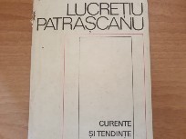 Curente si tendinte in filozofia romanească - Lucretiu Patrascanu foto