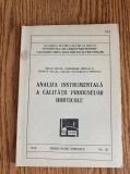 Analiza instrumentală a calității produselor horticole - Brad Segal, Gh. Mihalca