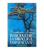 Constantin Noica - Introducere la miracolul eminescian - 101645