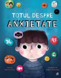 Cumpara ieftin Totul despre anxietate/Carrie Lewis