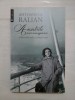 AMINTIRILE UNEI NONAGENARE - CALATORIILE MELE, SCRIITORII MEI - ANTOANETA RALIAN