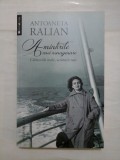 AMINTIRILE UNEI NONAGENARE - CALATORIILE MELE, SCRIITORII MEI - ANTOANETA RALIAN