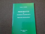 Potra G. Teodor - Probabilitati si statistica matematica. Procese stochastice