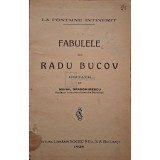 Mihail Dragomirescu (ed.) - Fabulele lui Radu Bucov (Editia: 1928)