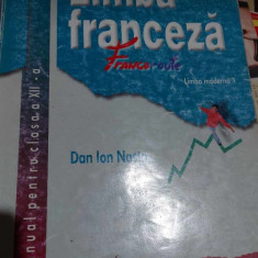 Limba FRANCEZĂ - Manual pentru clasa a XII-a , Dan Ion NASTA