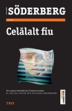 Celălalt fiu - Paperback brosat - Alexander S&ouml;derberg - Trei, 2021