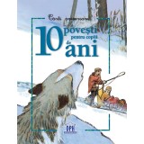 10 povesti pentru copiii de 10 ani