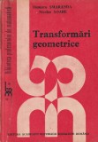 Dumitru Smaranda, Nicolae Soare - Transformari geometrice