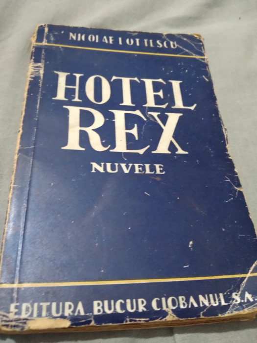 HOTEL REX-NICOLAE I.OTTESCU 1942
