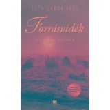 Forr&aacute;svid&eacute;k - Olajl&aacute;z az Őrs&eacute;gben - T&oacute;th G&aacute;bor &Aacute;kos