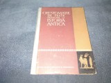 EMIL CONDURACHI - CRESTOMANTIE DE TEXTE PRIVITOARE LA ISTORIA ANTICA