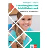 8 oszt&aacute;lyos gimn&aacute;ziumi felv&eacute;teli feladatsorok - Magyar &eacute;s Matematika - Sz&eacute;p Zita