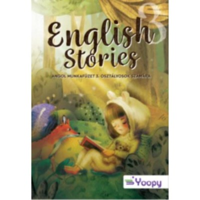 English Stories 3 - Angol munkaf&amp;uuml;zet 3. oszt&amp;aacute;lyosok sz&amp;aacute;m&amp;aacute;ra foto