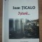 Istorii...- Ioan Ticalo